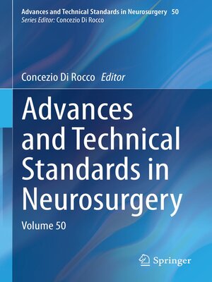 cover image of Advances and Technical Standards in Neurosurgery, Volume 50